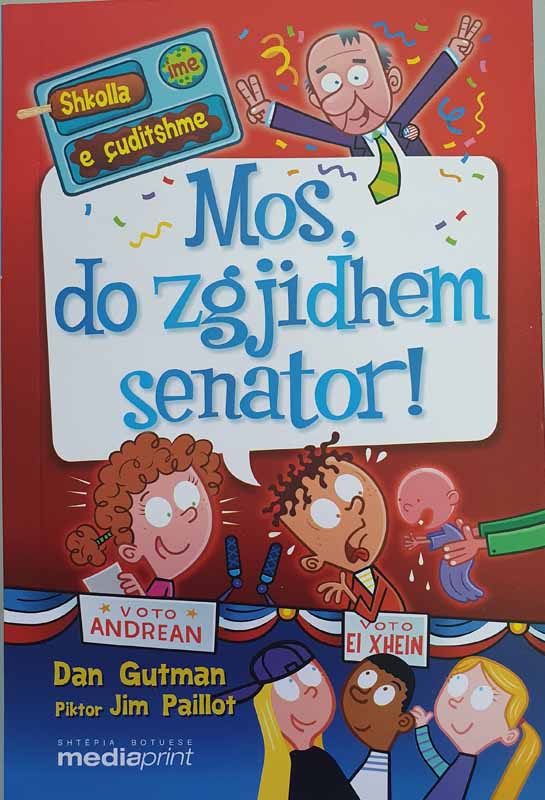 Cover of Mos do zgjidhem senator!