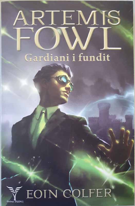 Cover of  Artemis Fowl Gardiani i Fundit